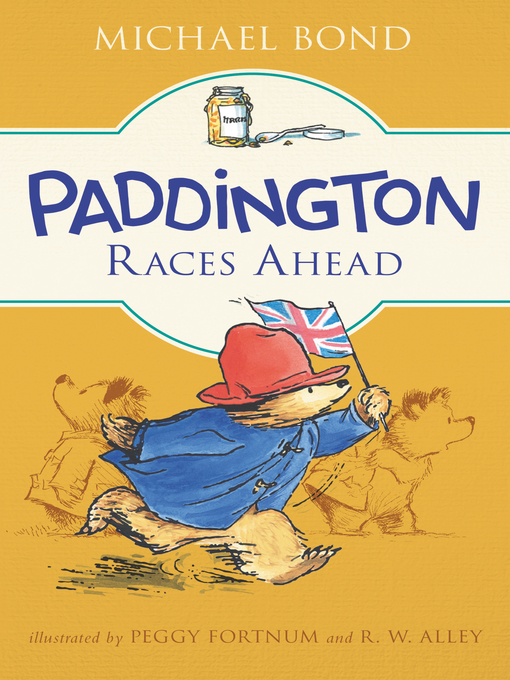 Title details for Paddington Races Ahead by Michael Bond - Available